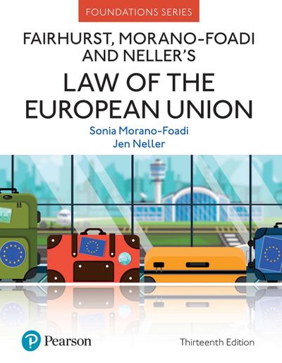 Fairhurst, Morano-Foadi and Neller’s Law of the European Union