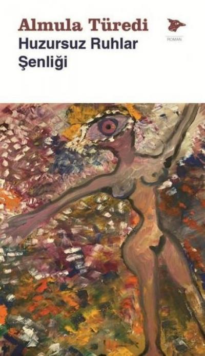 Huzursuz Ruhlar Senligi