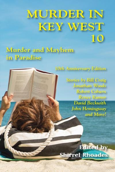 Murder In Key West 10-Murder and Mayhem In Paradise