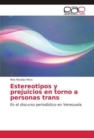 Estereotipos y prejuicios en torno a personas trans