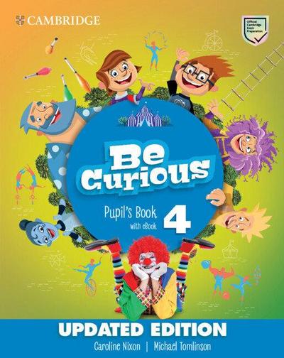 Be Curious Level 4 Pupil’s Book with eBook Updated