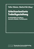 Arbeitsorientierte Technikgestaltung