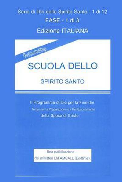PRESENTAZIONE  SCUOLA DELLO SPIRITO SANTO Edizione italiana