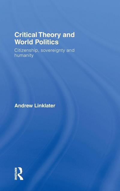 Critical Theory and World Politics