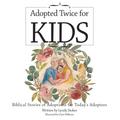 Adopted Twice for Kids