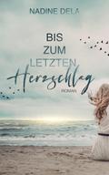 Bis zum letzten Herzschlag