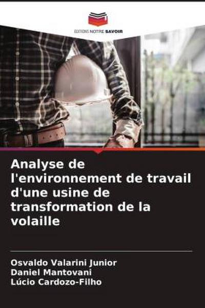 Analyse de l’environnement de travail d’une usine de transformation de la volaille