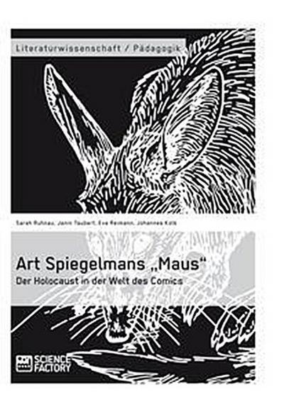 Art Spiegelmans Maus. Der Holocaust in der Welt des Comics