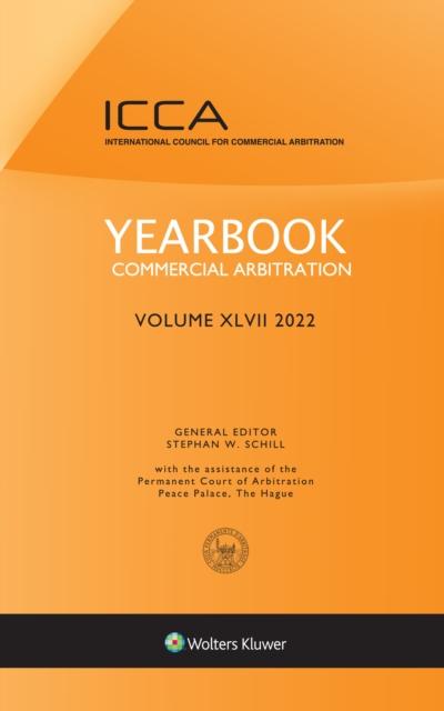 Yearbook Commercial Arbitration, Volume XLVII (2022)