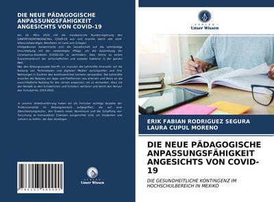 DIE NEUE PÄDAGOGISCHE ANPASSUNGSFÄHIGKEIT ANGESICHTS VON COVID-19