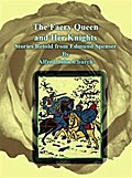 The Faery Queen and Her Knights