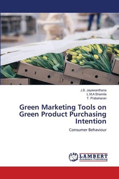 Green Marketing Tools on Green Product Purchasing Intention