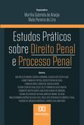 Estudos Práticos sobre Direito Penal e Processo Penal