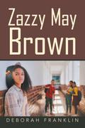 Zazzy May Brown