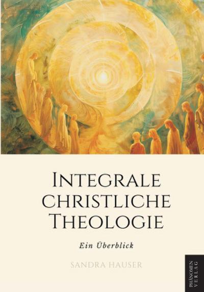 Integrale Christliche Theologie