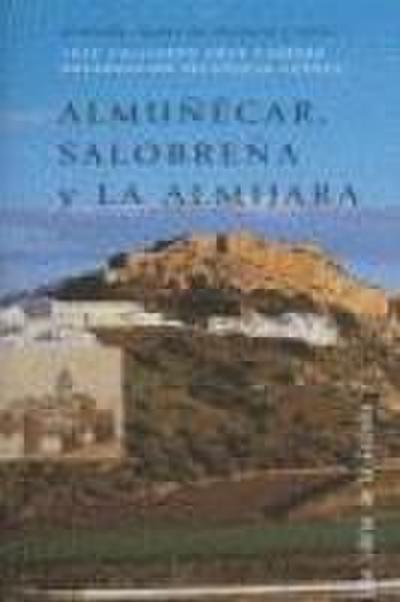 Cruz Cabrera, J: Granada : guías de historia y arte : Almuñé