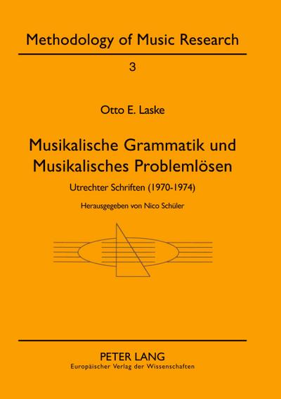 Musikalische Grammatik und Musikalisches Problemlösen