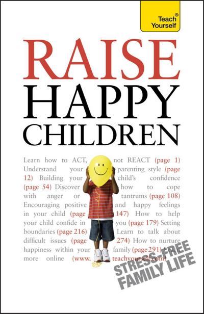 Raise Happy Children: Teach Yourself