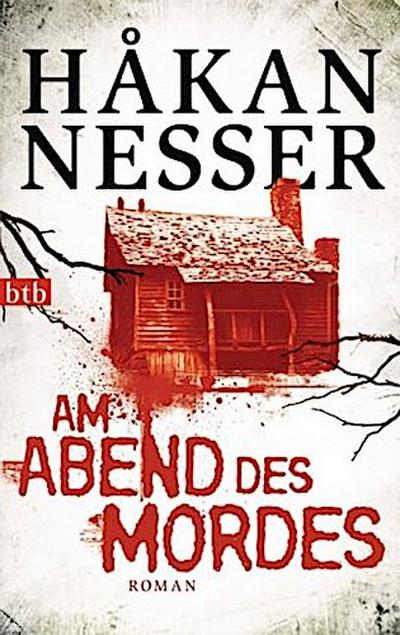 Am Abend des Mordes