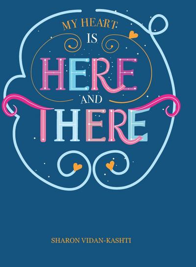 My Heart Is Here and There