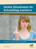Heikle Situationen im Schulalltag meistern