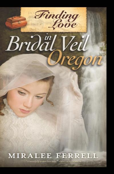 Finding Love in Bridal Veil, Oregon