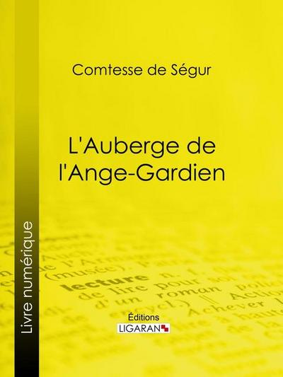 L’Auberge de l’Ange-Gardien