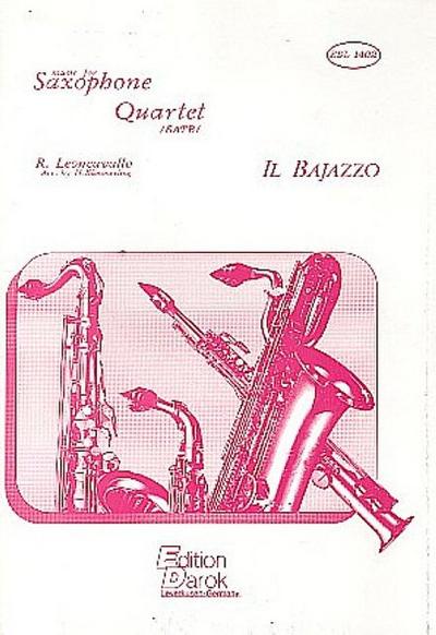 Prolog to Il Bajazzofor 4 saxophones (SATB)