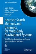 Heuristic Search Methods and Dynamics for Multi-Body Gravitational Systems