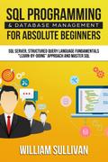 SQL Programming & Database Management For Absolute Beginners