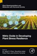 Nitric Oxide in Developing Plant Stress Resilience
