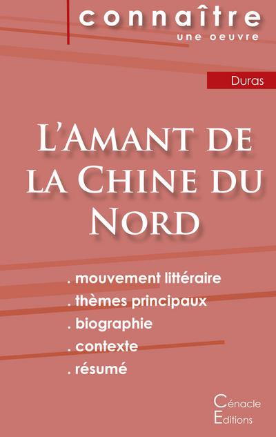 Fiche de lecture L’Amant de la Chine du Nord de Marguerite Duras (analyse littéraire de référence et résumé complet)
