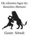 Die schönsten Sagen des klassischen Altertums