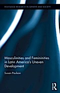 Masculinities and Femininities in Latin America