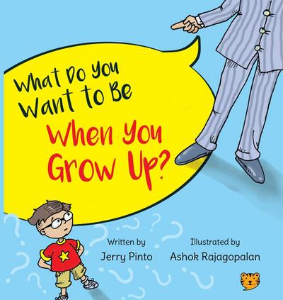 What Do You Want to Be When You Grow Up?
