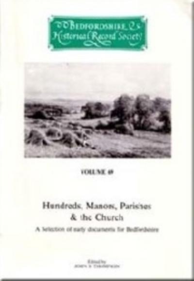 Hundreds, Manors, Parishes & the Church