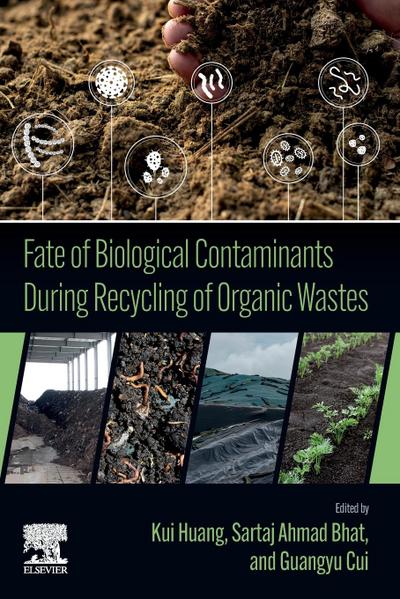 Fate of Biological Contaminants During Recycling of Organic Wastes