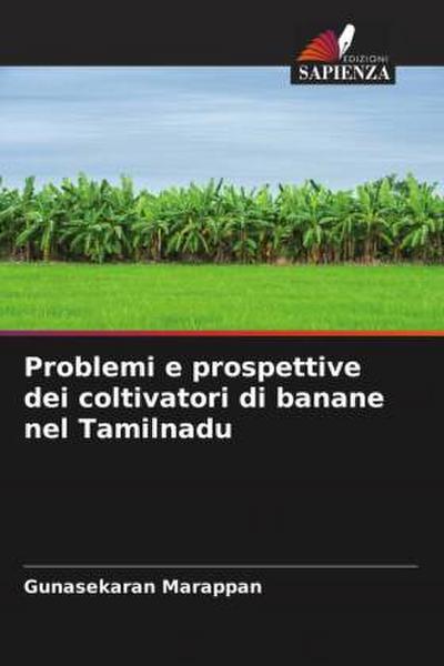 Problemi e prospettive dei coltivatori di banane nel Tamilnadu