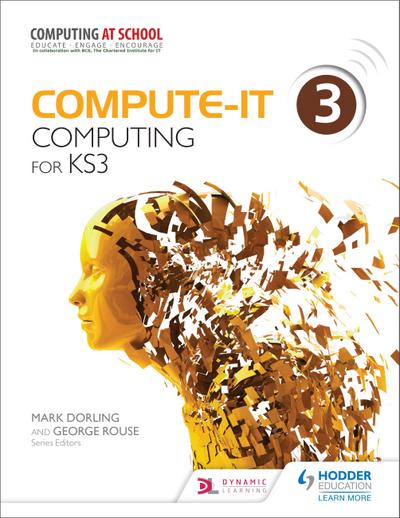 Compute-IT: Student’s Book 3 - Computing for KS3