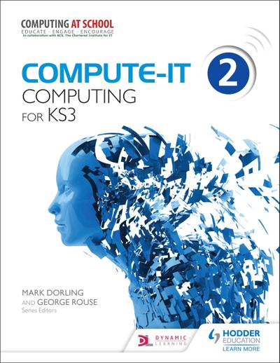 Compute-IT: Student’s Book 2 - Computing for KS3