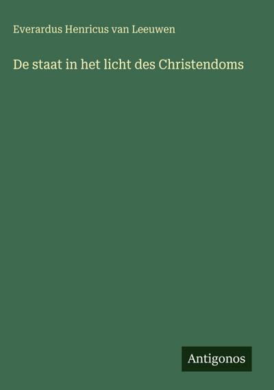 De staat in het licht des Christendoms