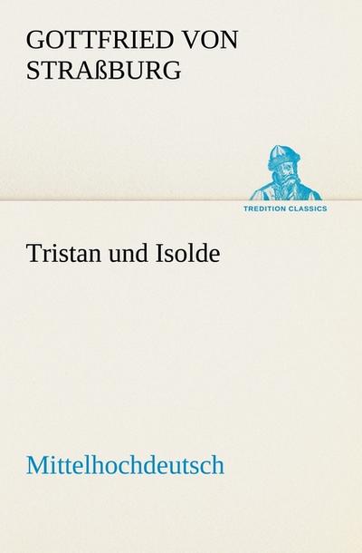Tristan und Isolde