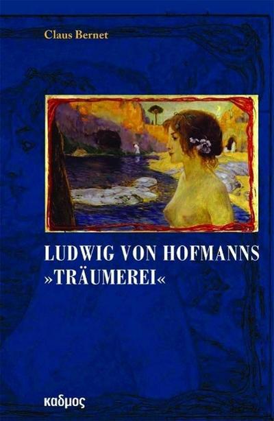 Ludwig von Hofmanns "Träumerei"