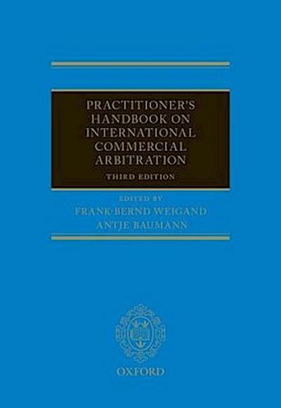 Practitioner’s Handbook on International Commercial Arbitration