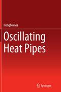 Oscillating Heat Pipes