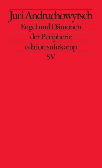 Engel und Dämonen der Peripherie