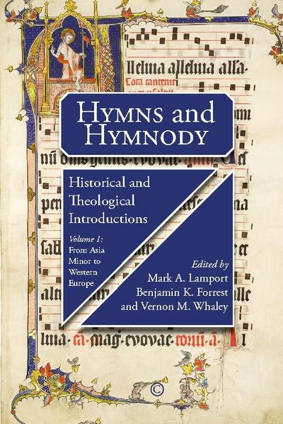 Hymns and Hymnody: Historical and Theological Introductions, Volume 1