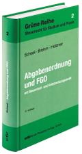 Abgabenordnung und FGO mit Steuerstraf- und Vollstreckungsrecht