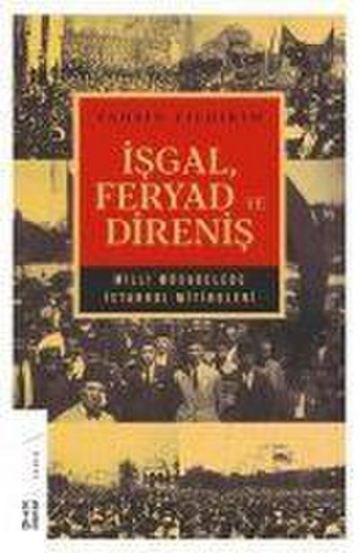 Isgal Feryad ve Direnis