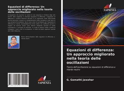 Equazioni di differenza: Un approccio migliorato nella teoria delle oscillazioni